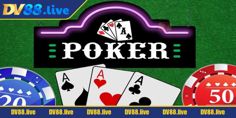 Poker DV88 – Sân Chơi Game Bài Chiến Lược Không Thể Bỏ Lỡ 1 Thông tin cơ bản về game bài poker DV88